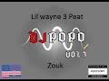 Lil wayne Zouk ReMiX