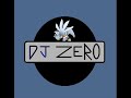 DJ ZERO - No Me Dejes Solo (REMIX)