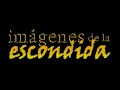 Imágenes de la Escondida