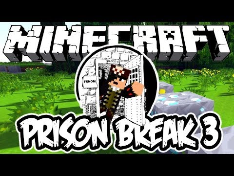PRISON BREAK 3! - Minecraft