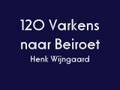 Henk Wijngaard - 120 Varkens naar Beiroet