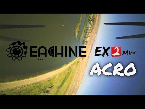 Eachine EX2mini Acro Mode FPV Flight and Test with AKK A5 AIO VTX