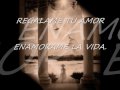 ENAMORAMÉ LA VIDA .wmv