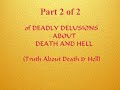 Truth About Death and Hell (part 2 of 2)