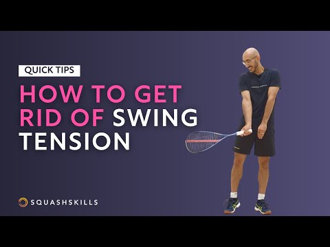 Squash Tips: Swing Tension