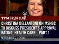 Christina Bellantoni on MSNBC to Discuss President's Approval Rating, Health Care - Part 1