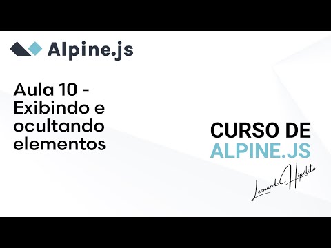 Curso de #Alpine.js - Aula 10