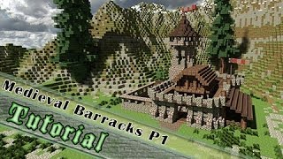 Minecraft Tutorial: How To Build A Medieval Barrack! Part 2/2