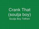 Crank that (soulja boy)