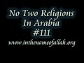 Islam Explained 111 - No Two Religions In Arabia