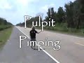 Pimping Preachers - Pulpit Pimps Pimping Preachers - Pulpit Pimps