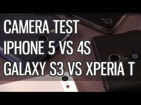 Camera test - iPhone 5 vs Galaxy S3 vs Xperia T vs iPhone 4S