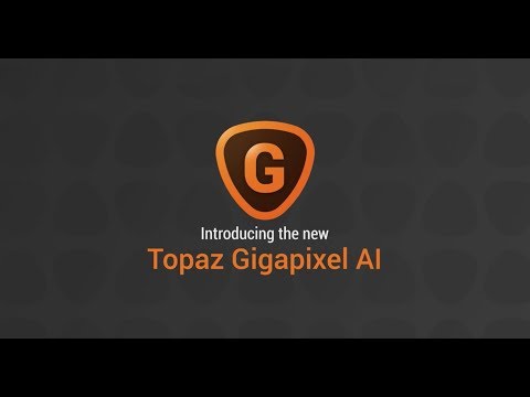 Introducing Gigapixel 4.0