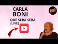 videos de Carla Boni - Que sera sera
