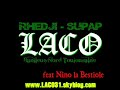 blog officiel : 
www.laco31.skyblog.com

laco est compos� de 2 membres : 
supap - rhedji

existe depuis : 1999

localisation : toulouse banlieue nord

contact : el31hijo@hotmail.fr

blog rhedji : 
www.rhedji31.skyblog.com

blog supap : 
www.supap31.skyblog.com