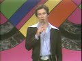 john's impressions of bobby vinton, johnny mathis, robert goulet, tom jones