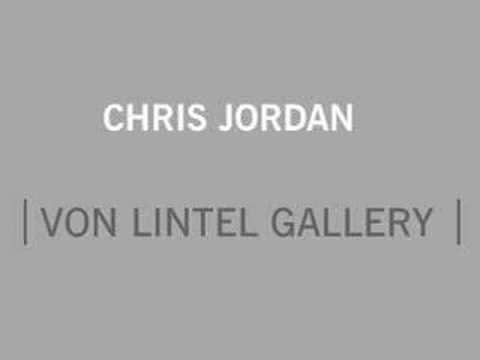 Chris Jordan at Von Lintel Gallery - ...