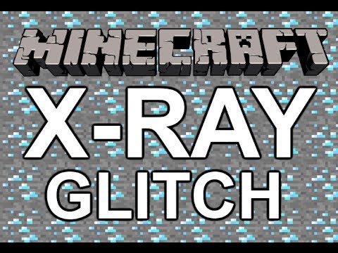 how to xray glitch in minecraft