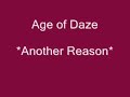 Age of Daze ~Another Reason~
