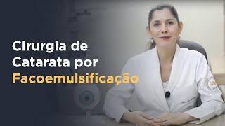 CATARATA POR FACOEMULSIFICAÇÃO