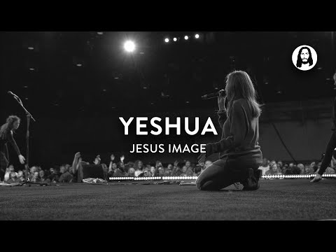 Yeshua | Jesus Image Worship | Meredith Mauldin | Michael Koulianos
