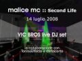 Vic Bros - live DJ set @ malice mc