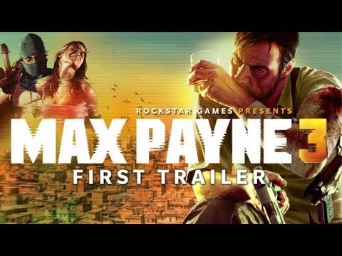 Max Payne 3: first trailer