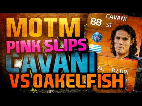 MOTM PINK SLIPS VS OAKELFISH | MOTM CAVANI