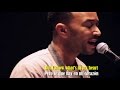 John Legend - Love Me Now (Sub Español + Lyrics)