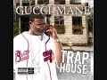Gucci Mane - Trap House
