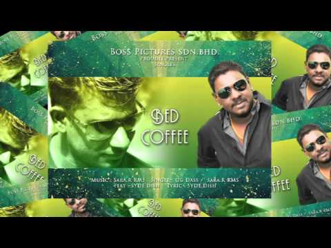 rms songs - Singer : Og Dass / Sara.R RMS Music : Sara.R RMS Feat : SYDE.Dish Lyric : SYDE.Dish Copyright : Boss Pictures sdn.bhd. kathal ore cilli padi oraikum parthe k...