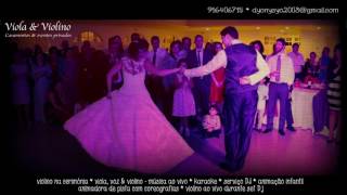 Viola & Violino - Casamento Sónia & Renato