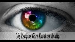 Göz Rengine Göre Karakter Analizi