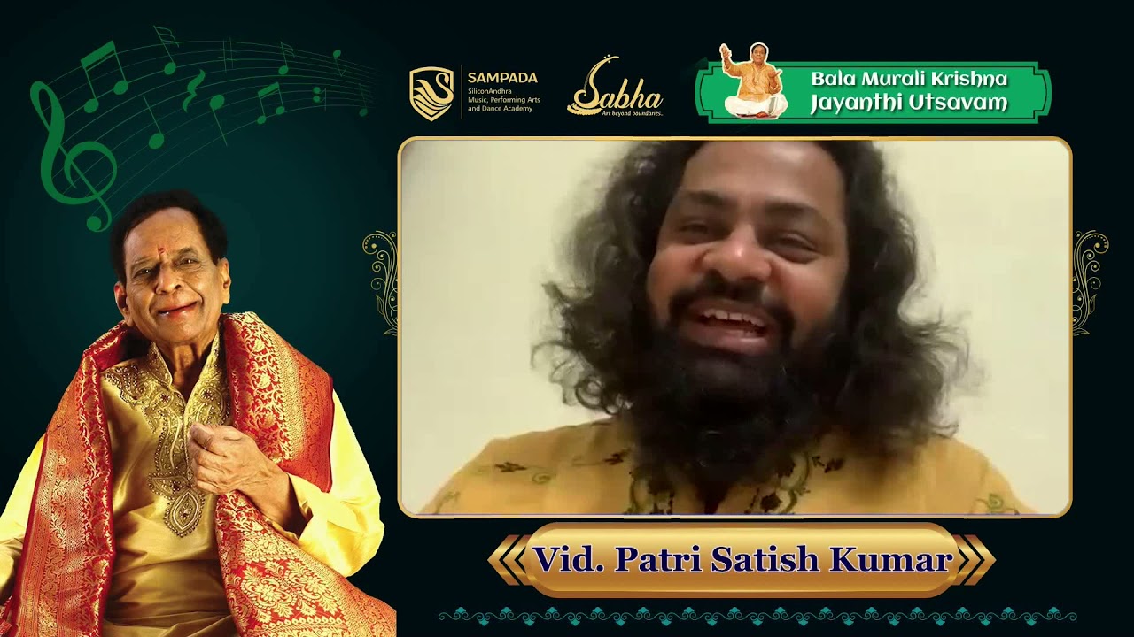 SAMPADA pays musical tribute to DR. MBK - Message from Vid. Patri Satish Kumar