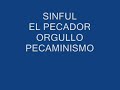 SINFUL-ORGULLO PECAMINOSO
