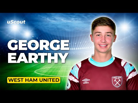 How Good Is George Earthy at West Ham?