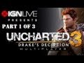Uncharted 3 Multiplayer - IGN Live (Pt 1 of 3)