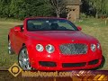 2008 Bentley continental GTC - 2008 Bentley continental GTC -