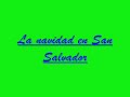 La navidad en San Salvador