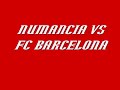 numancia vs fc barcelona ¿quien ganara?
