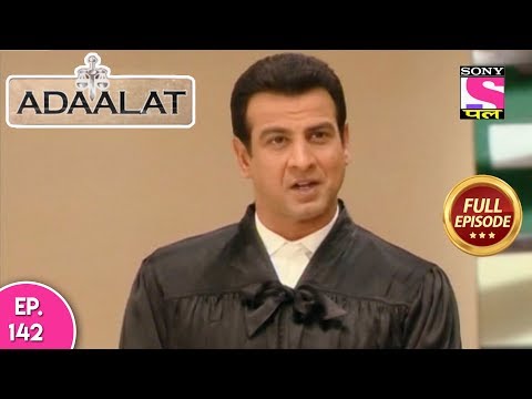 Adaalat - Full Episode 142 - 28th May, 2018