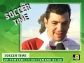 TUTTI I VIP E I CALCIATORI SALUTANO SOCCER TIME SU SAT8