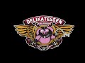 Delikatessen live