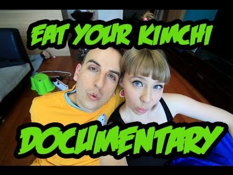 Eat Your Kimchi Documentary by I Dig Culture | The EYK Compendium