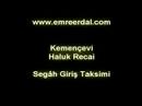Kemen�evi Haluk Recai Segah Taksim