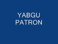 YABGU  PATRON