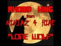 LONE WOLF ( DRUM & BASS ) by RHOMP KING from NINJAZ 4 HIRE