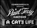 "A Cat's Life" Terrytoon with Farmer Gray