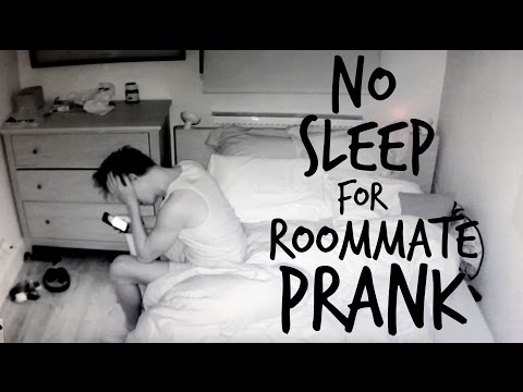 NO SLEEP FOR ROOMMATE PRANK