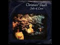 CHRISTIAN DEATH - SICK OF LOVE CHRISTIAN DEATH - SICK OF LOVE